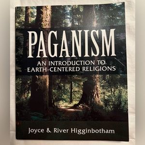 Paganism Introduction To Earth-Centered Religions book Joyce River Higginbotham